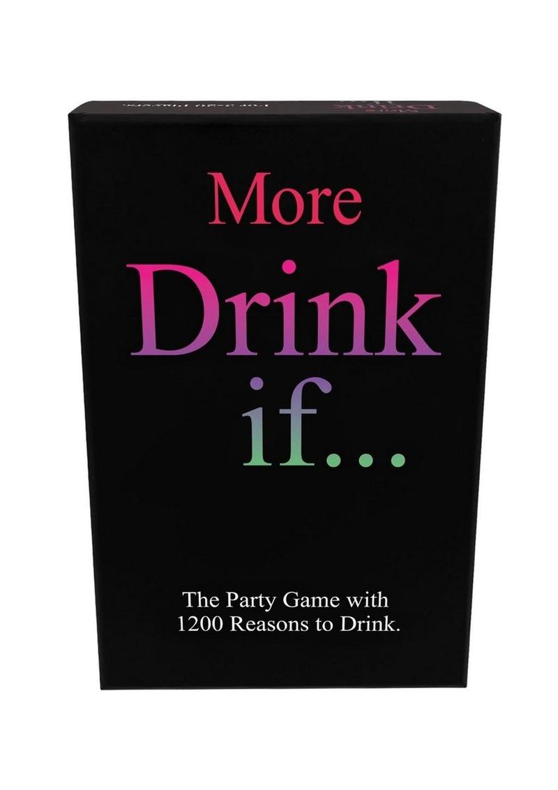 Load image into Gallery viewer, More Drink If Drinking Game
